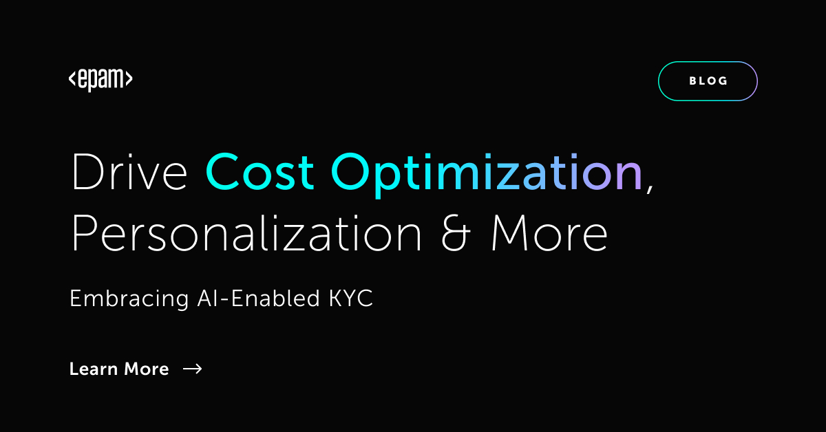 Making a Strong First Impression with AI in KYC Processes | EPAM