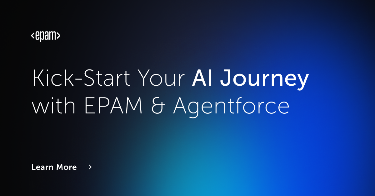 Kick-Start Your AI Journey with EPAM & Agentforce | EPAM