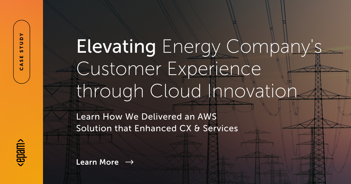 Transforming Customer Experience with the Power of the Cloud | EPAM