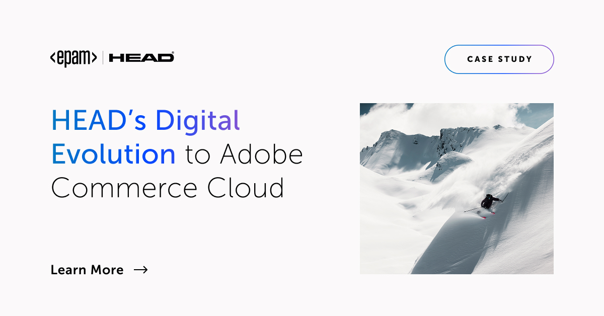 Helping HEAD Migrate to Adobe Commerce Cloud | EPAM