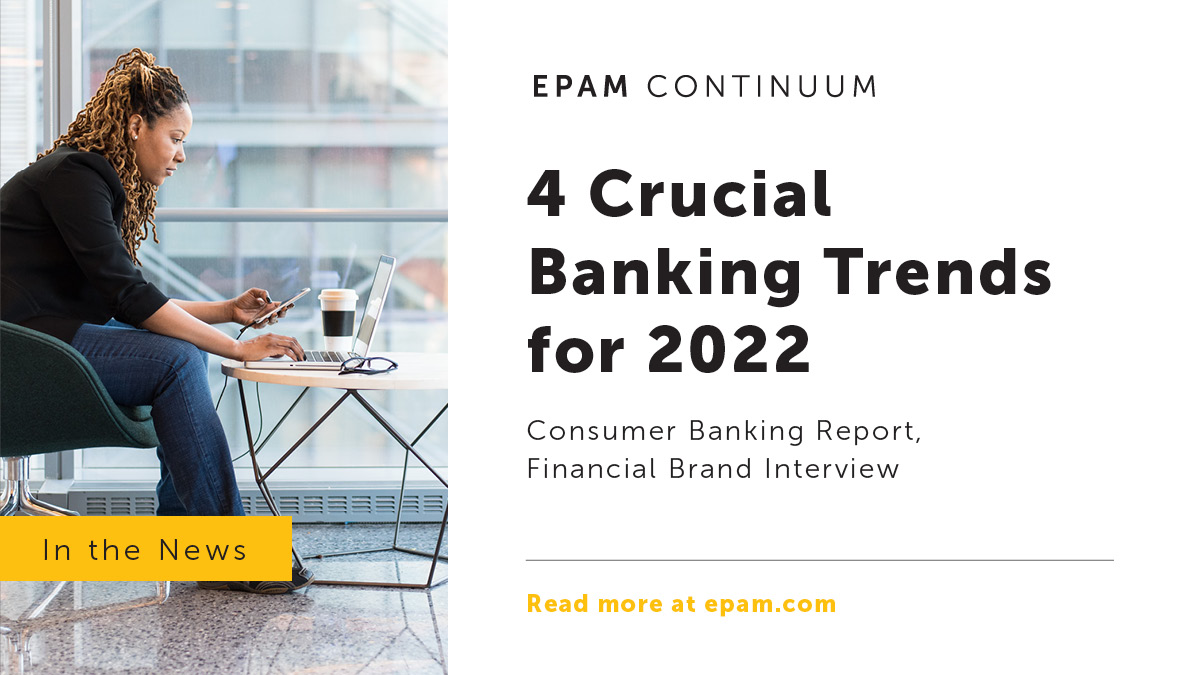 4 Crucial Banking Trends for 2022 Financial Institutions Can’t Ignore ...