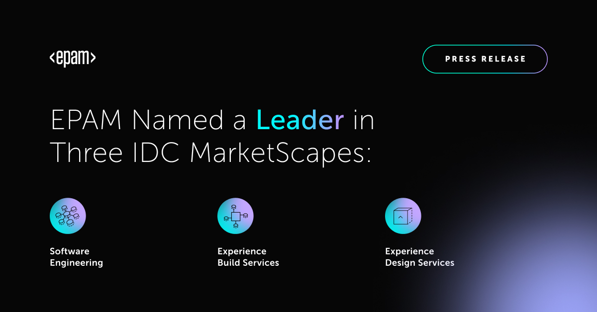 EPAM Named a Leader in Three IDC MarketScape Reports | EPAM